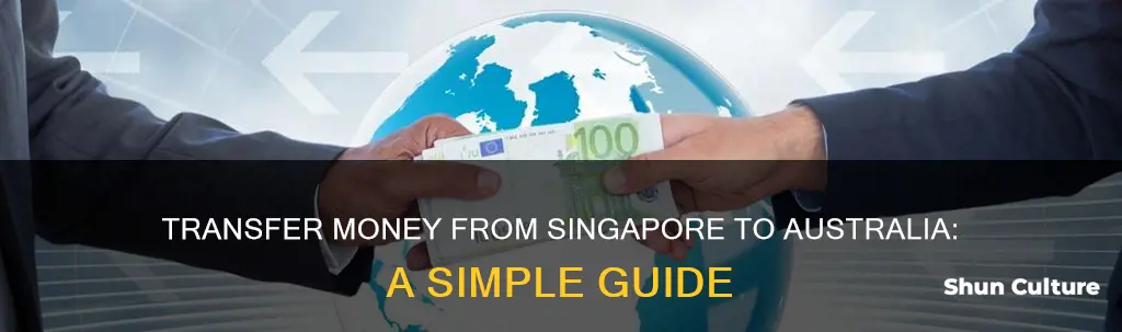 how to transfer money from singapore to australia bank