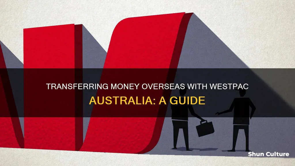 how to transfer money overseas westpac australia