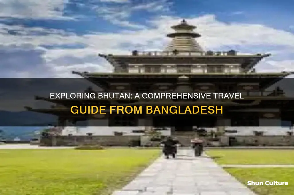 how to travel bhutan from bangladesh