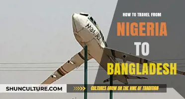 Traveling from Nigeria to Bangladesh: A Comprehensive Guide for Adventurers