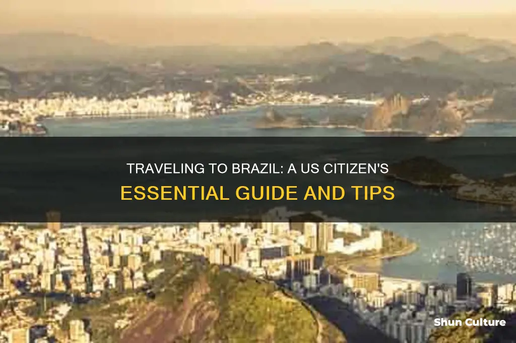 how to travel to brazil as a us citizen