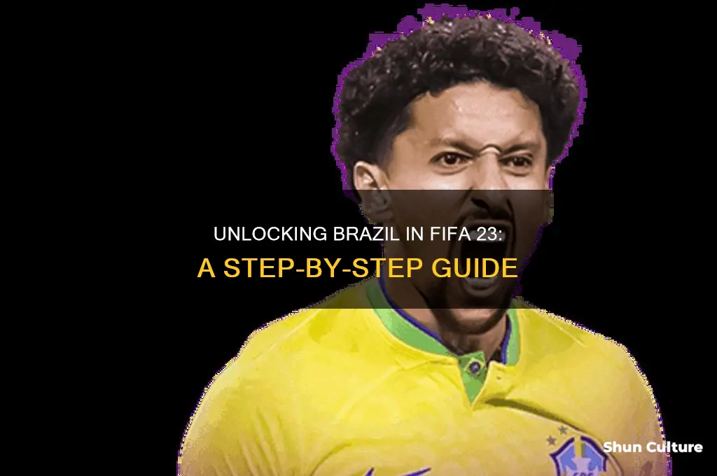 how to unlock brazil in fifa 23