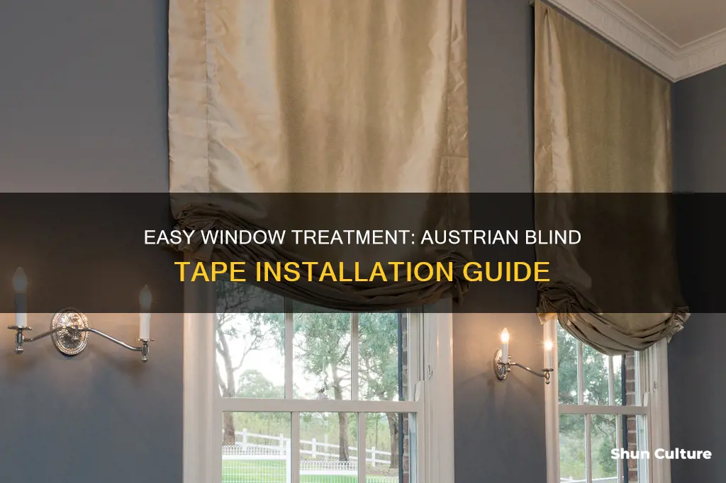 how to use austrian blind tape