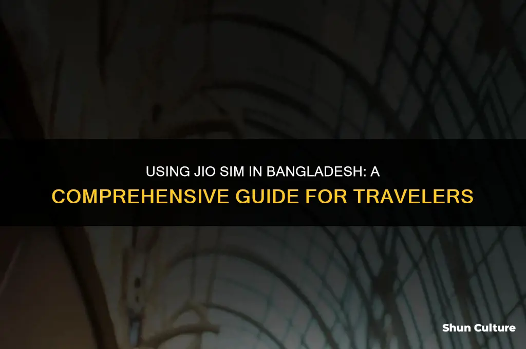 how to use jio sim in bangladesh