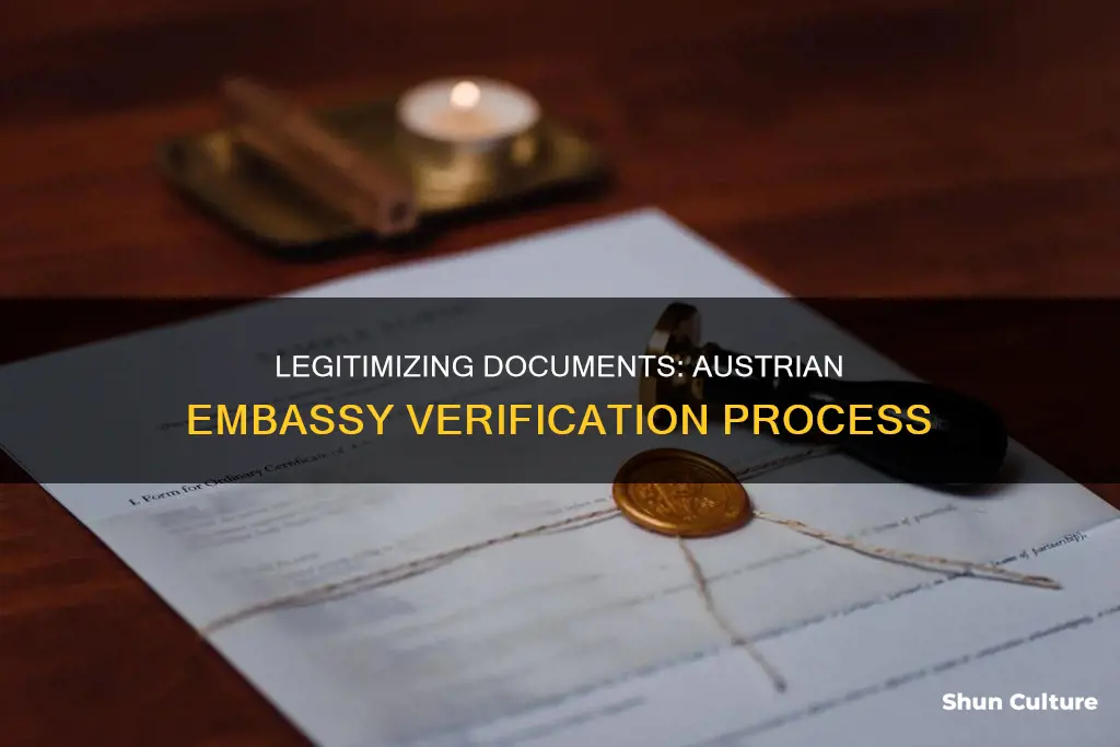 how to verify and legalized documents from austrian embassy