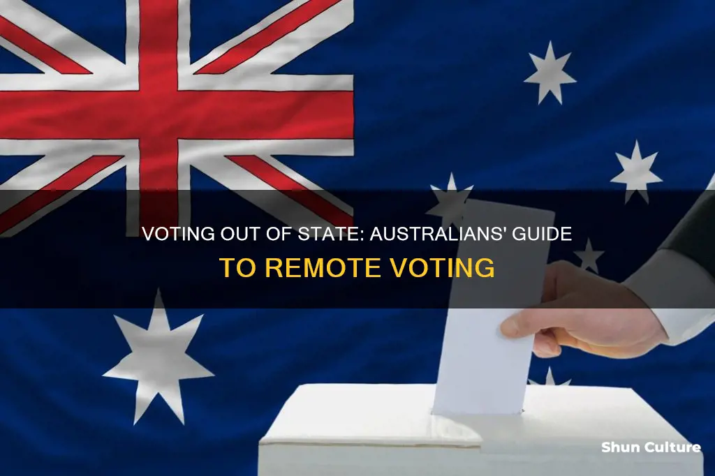 how to vote when out of state australia