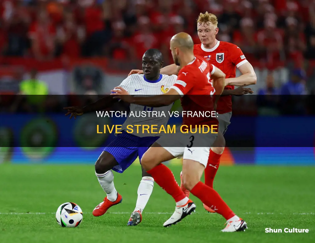 how to watch austria vs france