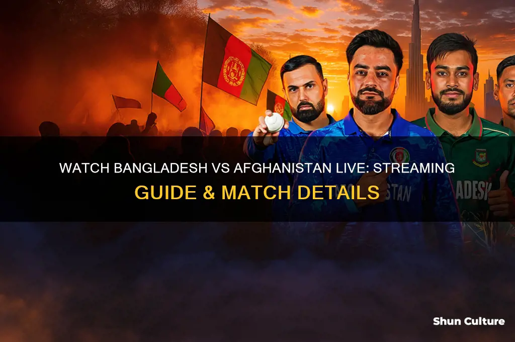 how to watch bangladesh vs afghanistan