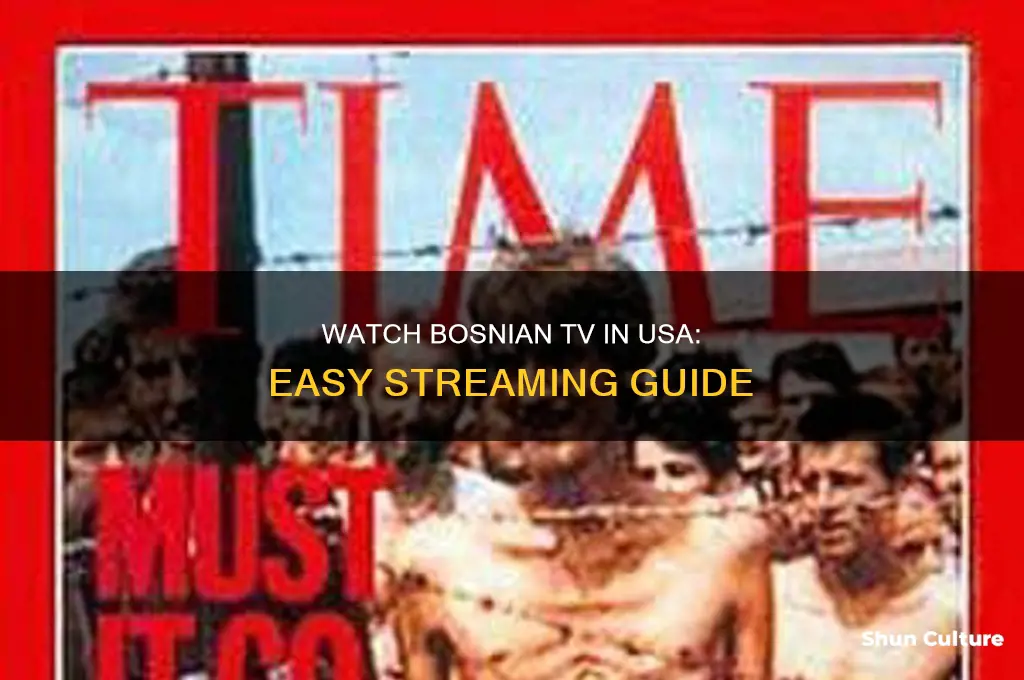 how to watch bosnian tv in usa
