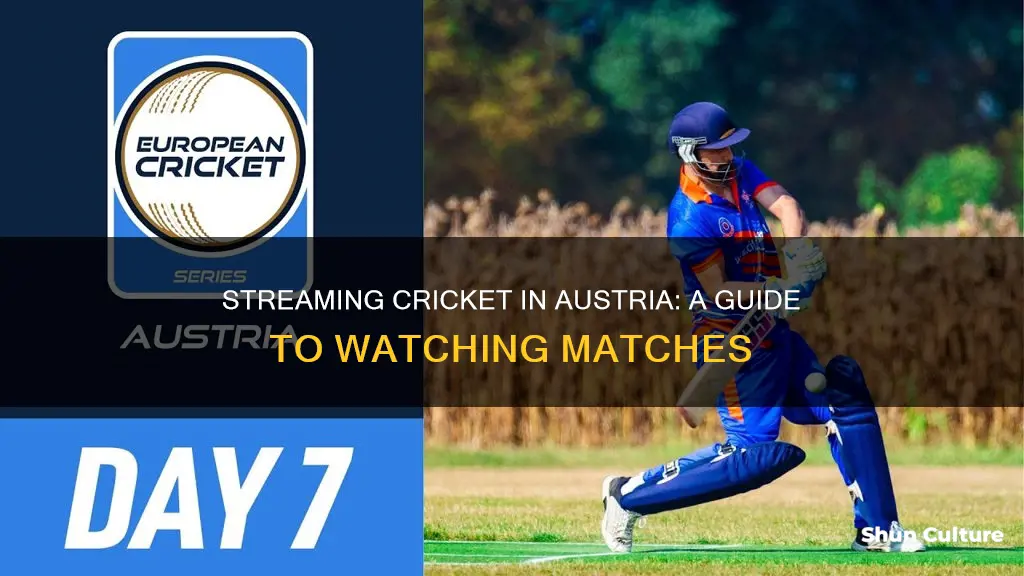 how to watch cricket in austria