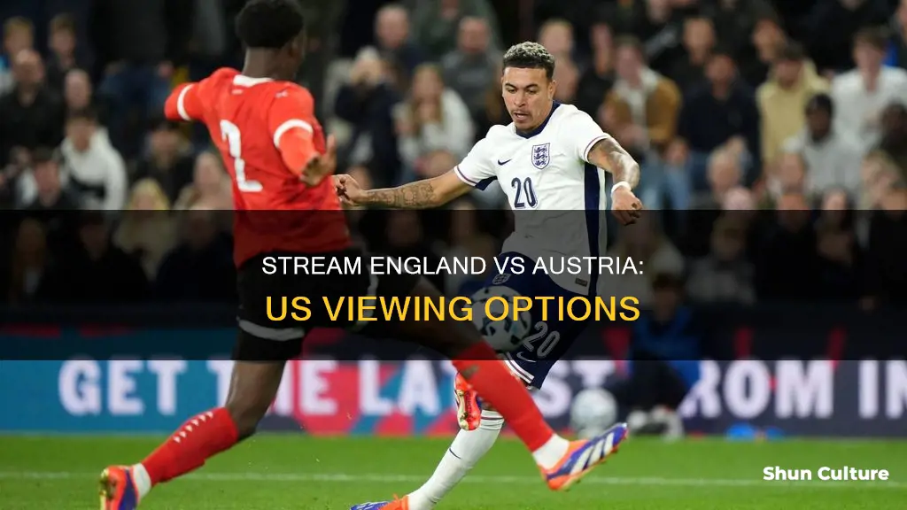 how to watch england vs austria in us