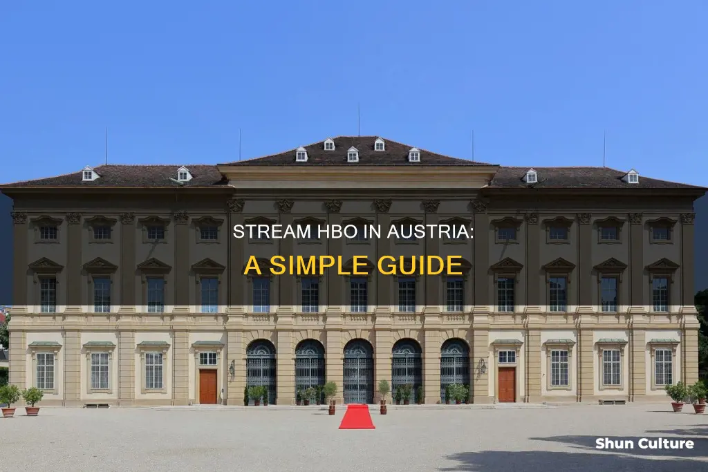 how to watch hbo in austria