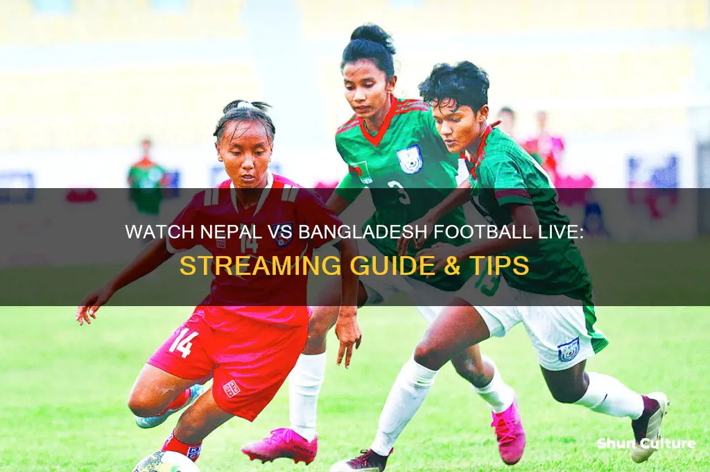 how to watch nepal vs bangladesh football live