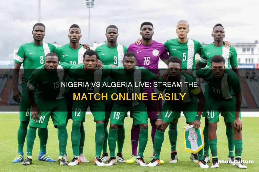 how to watch nigeria vs algeria live