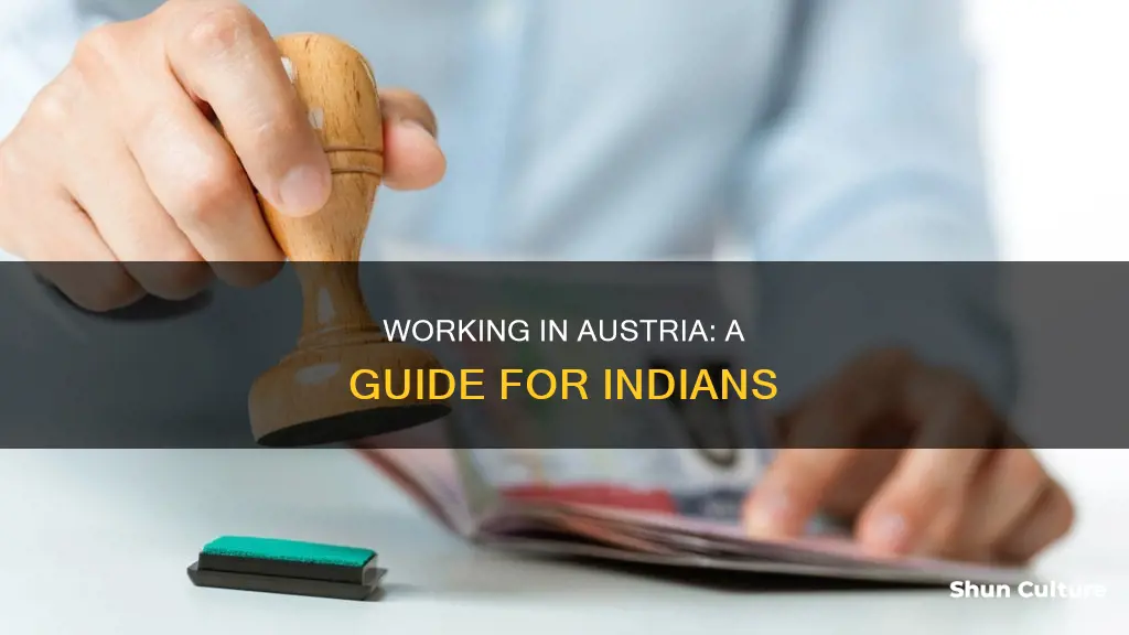 how to work in austria as an indian