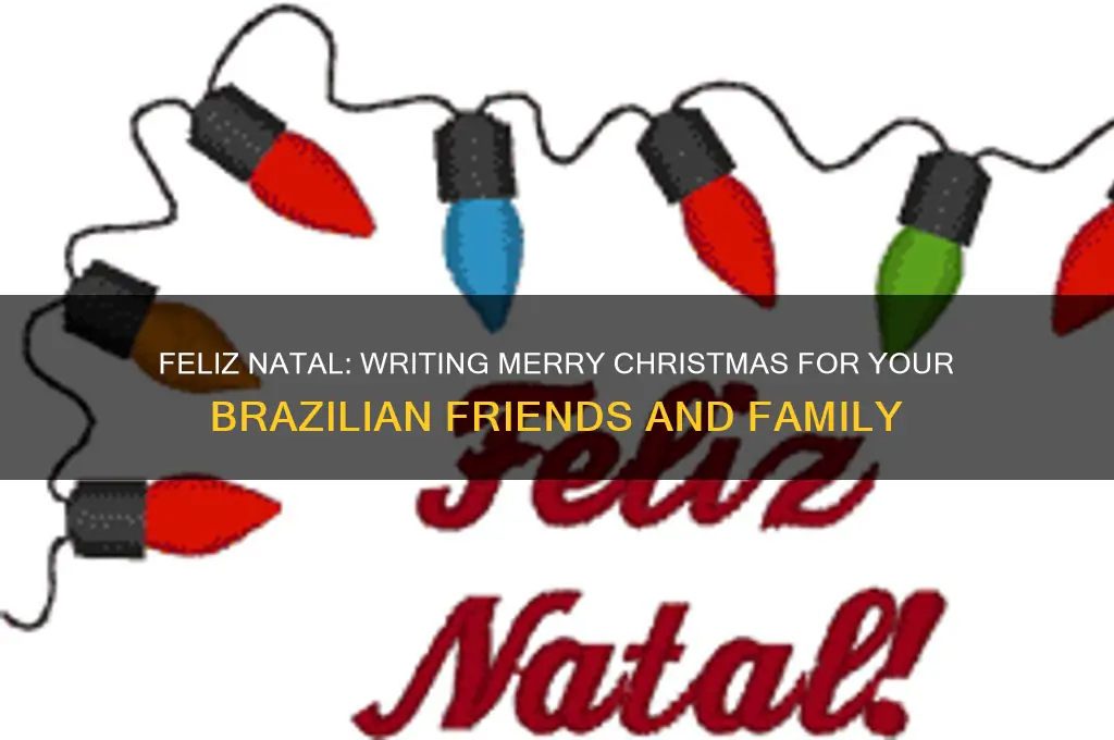 how to write merry christmas for someone living in brazil