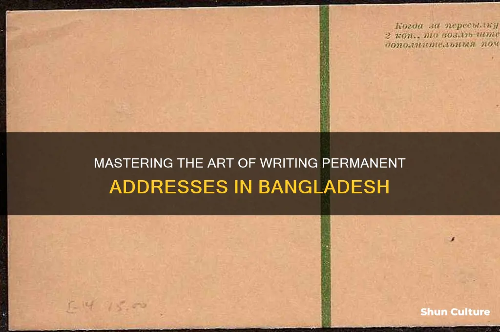 how to write permanent address in bangladesh