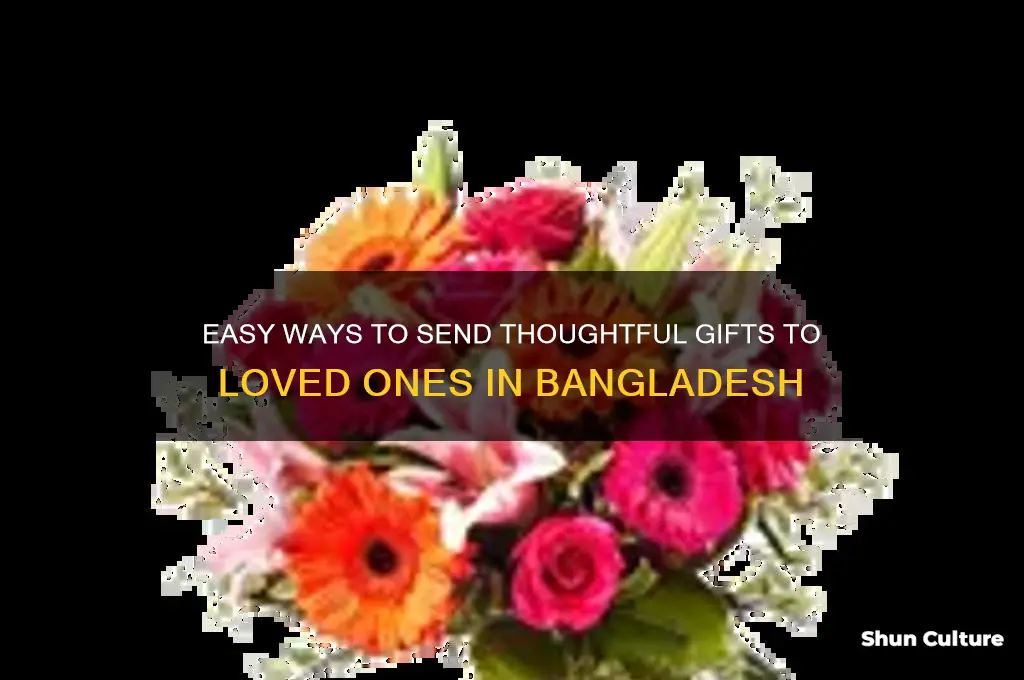 how top send someone gift in bangladesh