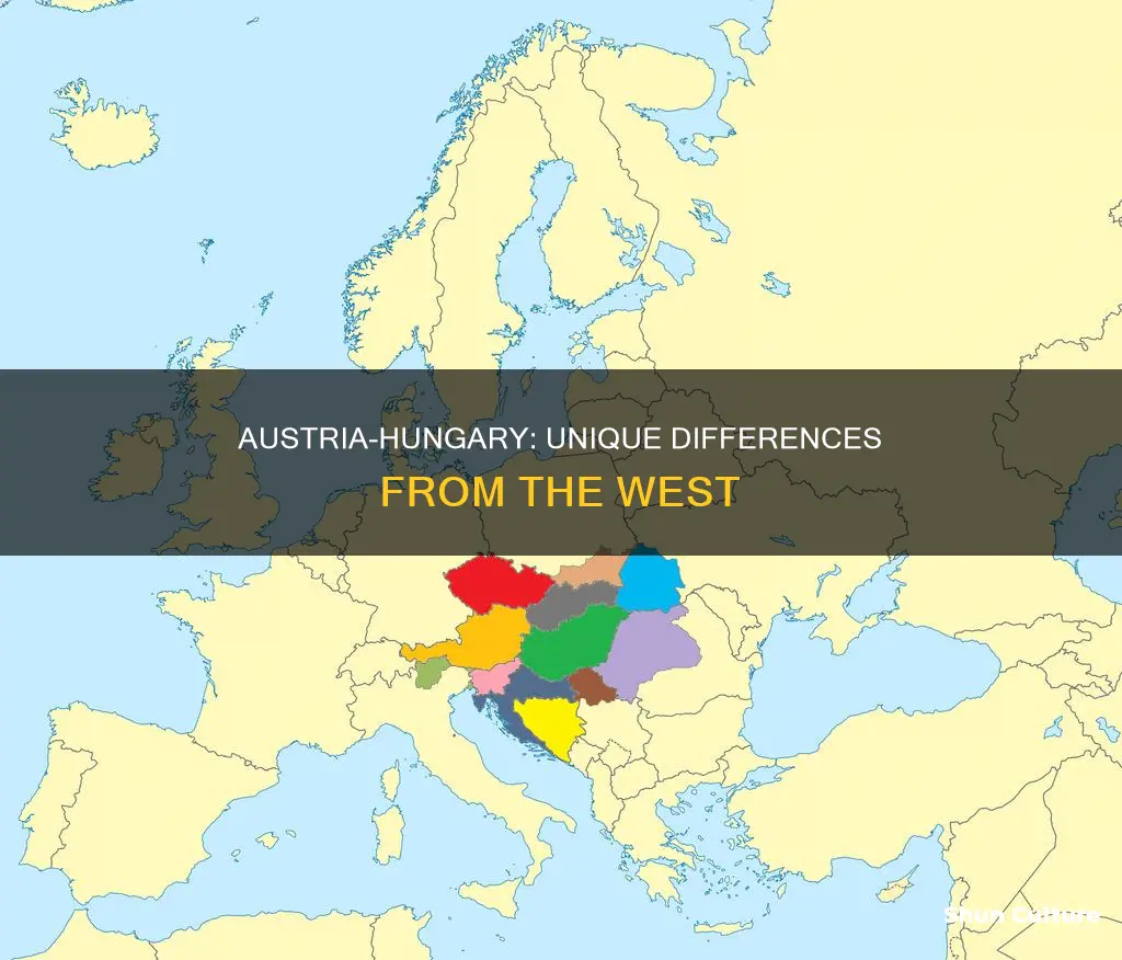 how was austria hungary different from west