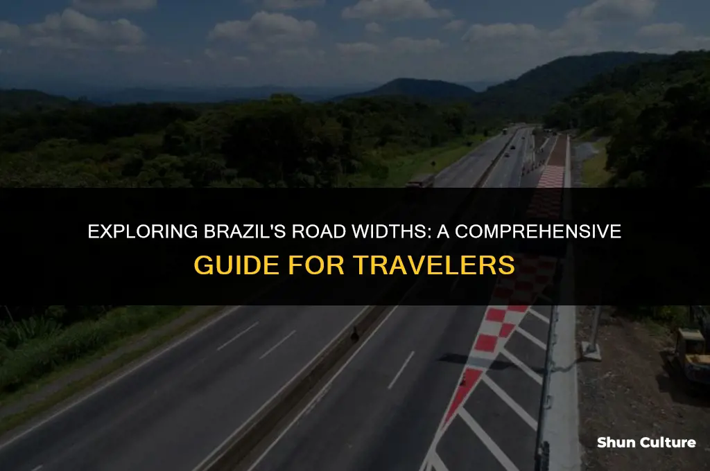 how wide are road in brazil