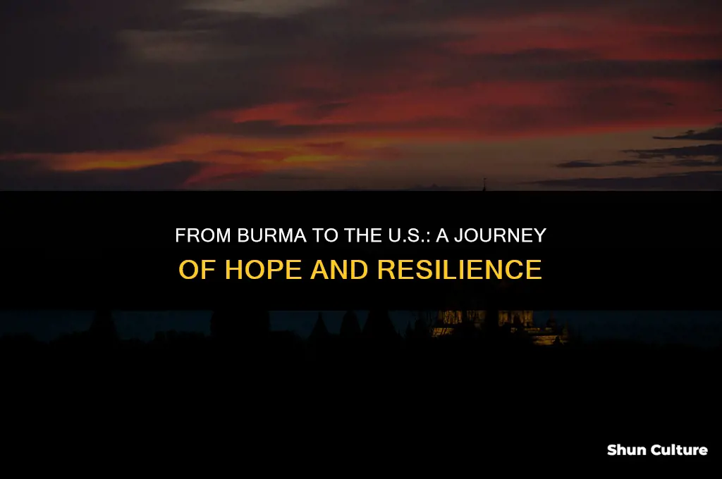 how would a poor person from burma come to u.s