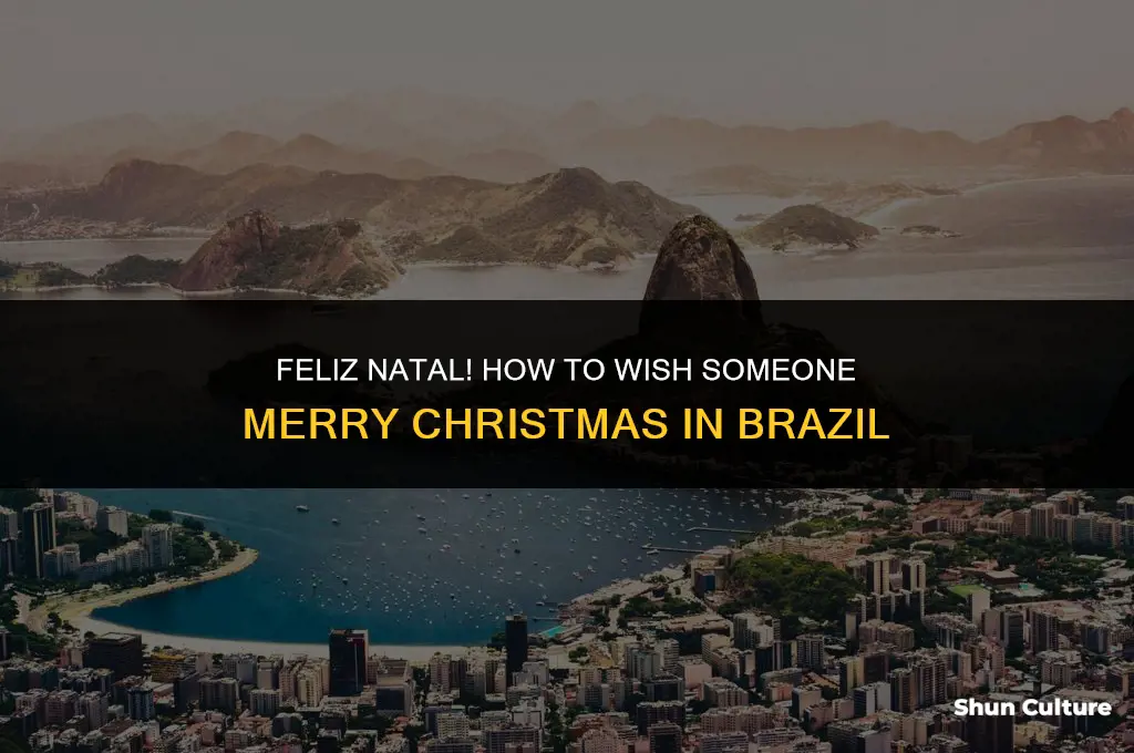 how would you wish someone merry christmas in brazil