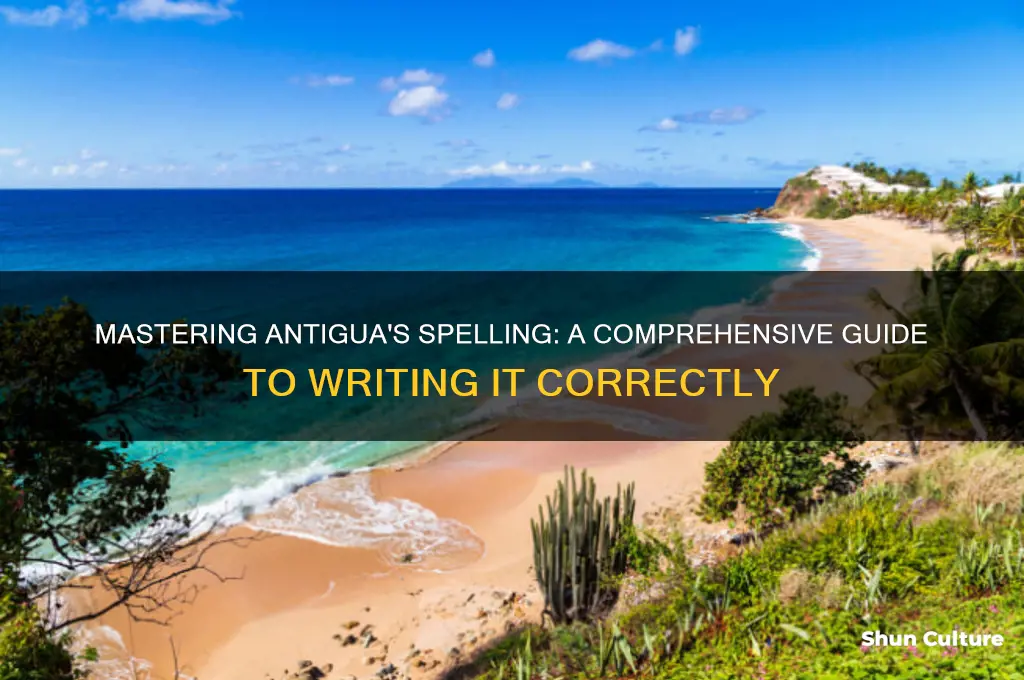 how would you write out antigua