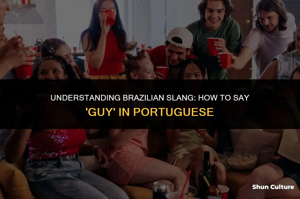 how you said guy in brazil