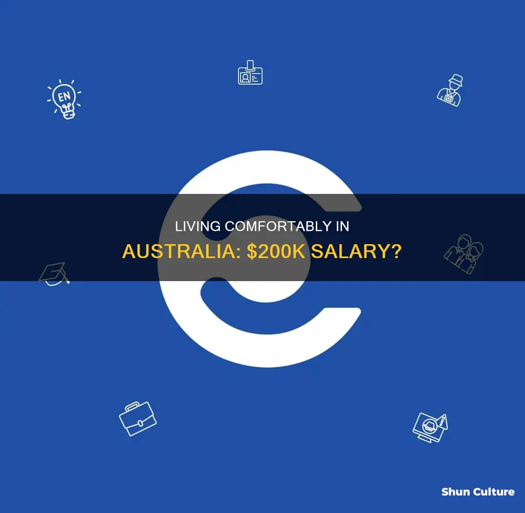 is $200 000 a good salary in australia