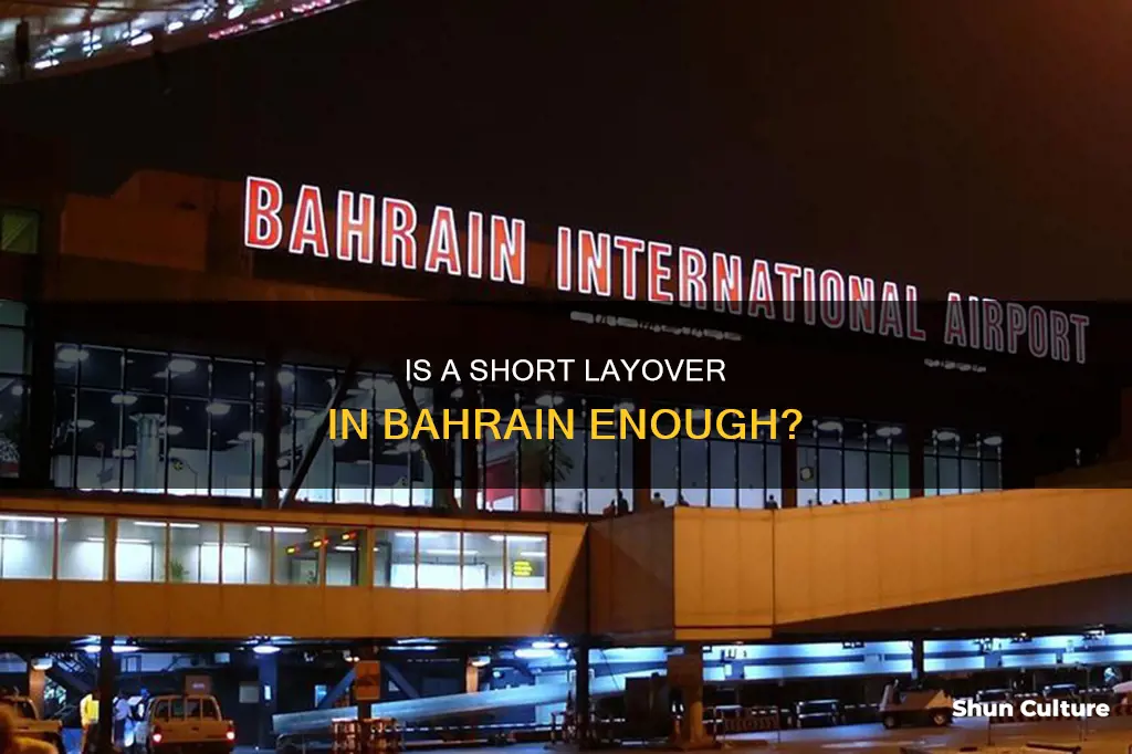 is 1 hour 4o minute layover in bahrain enough time