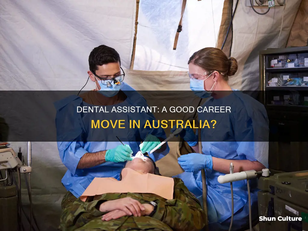 is a dental assistant a good job australia