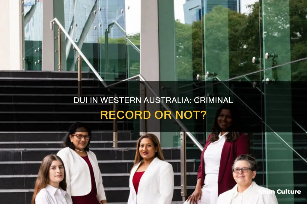 is a dui a criminal conviction in western australia