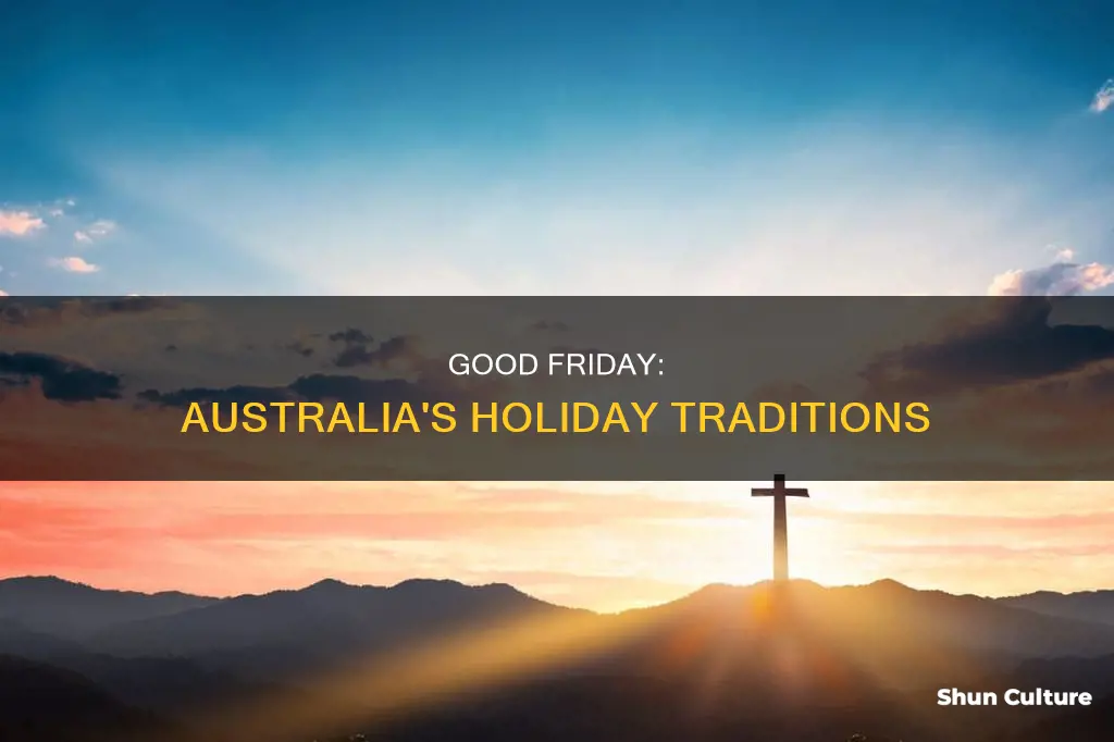 is a holiday good friday in australia