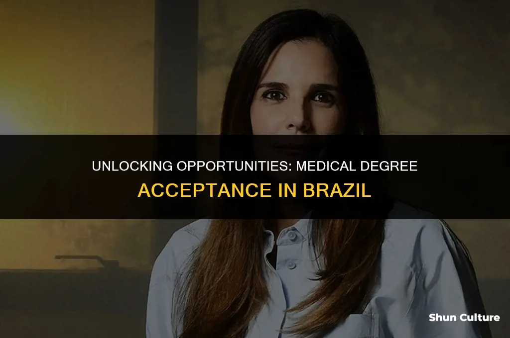 is a medical degree accepted in brazil