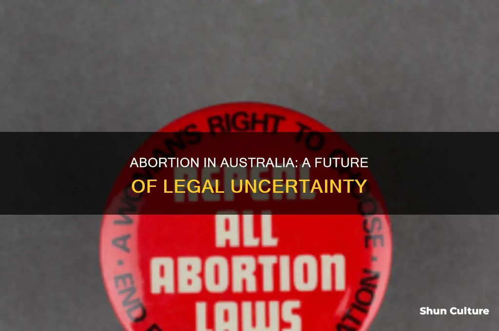 is abortion going to be illegal in australia