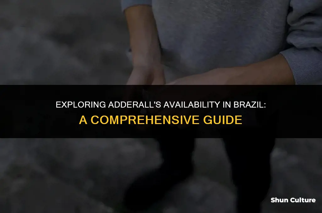 is adderall available in brazil