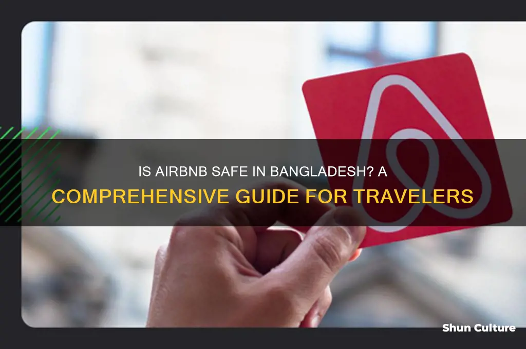 is airbnb safe in bangladesh