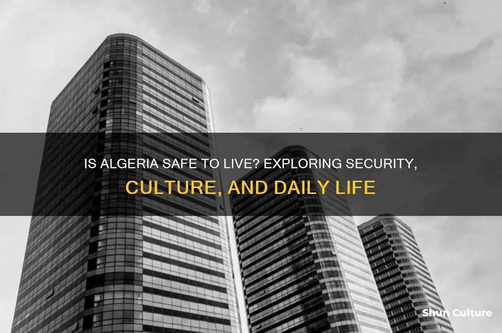 is algeria safe to live