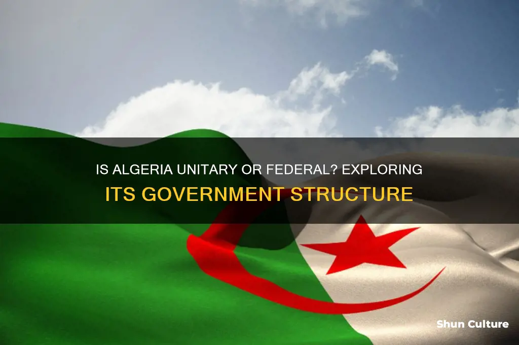 is algeria unitary or federal