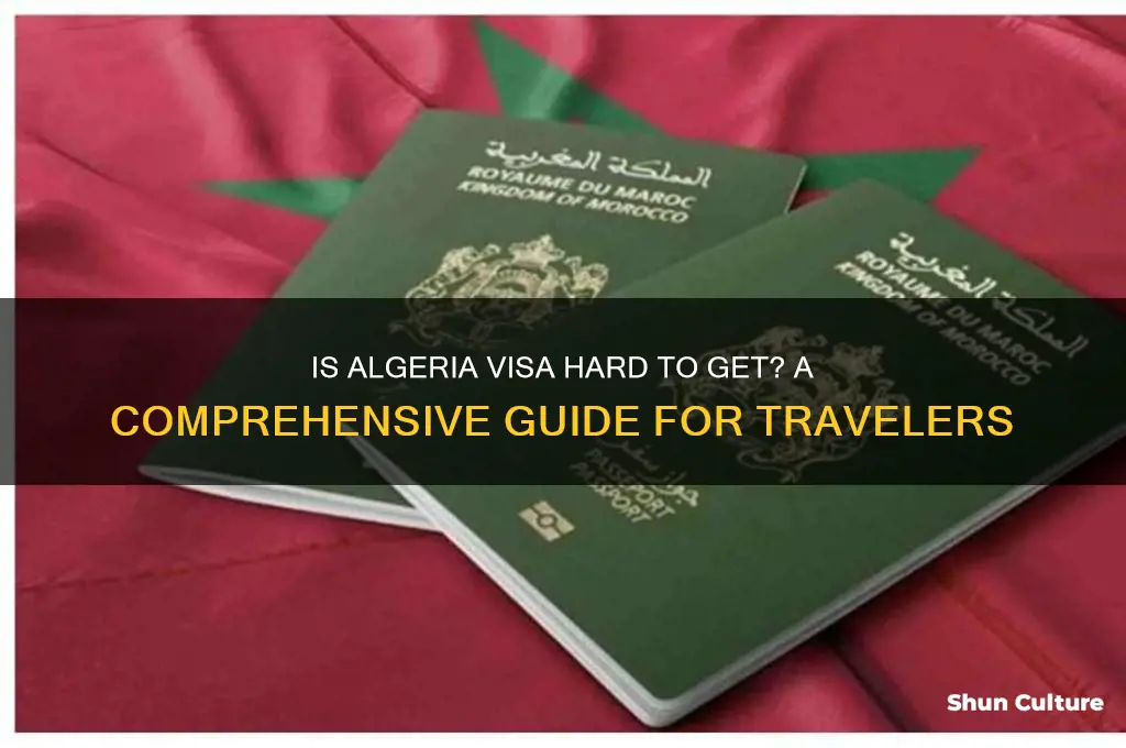 is algeria visa hard to get