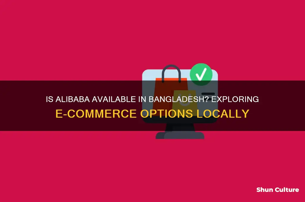 is alibaba available in bangladesh