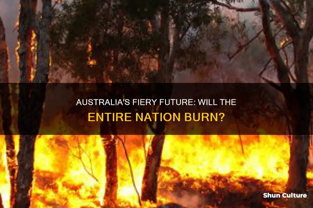 is all of australia going to burn