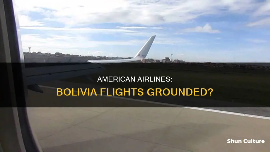 is american airlines stoping flights to bolivia