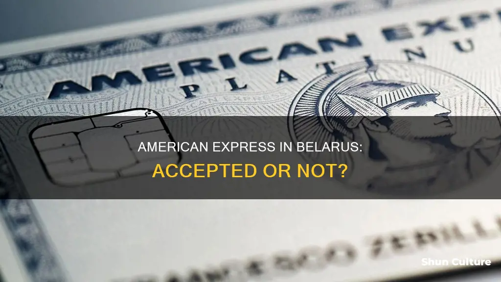 is american express accepted in belarus