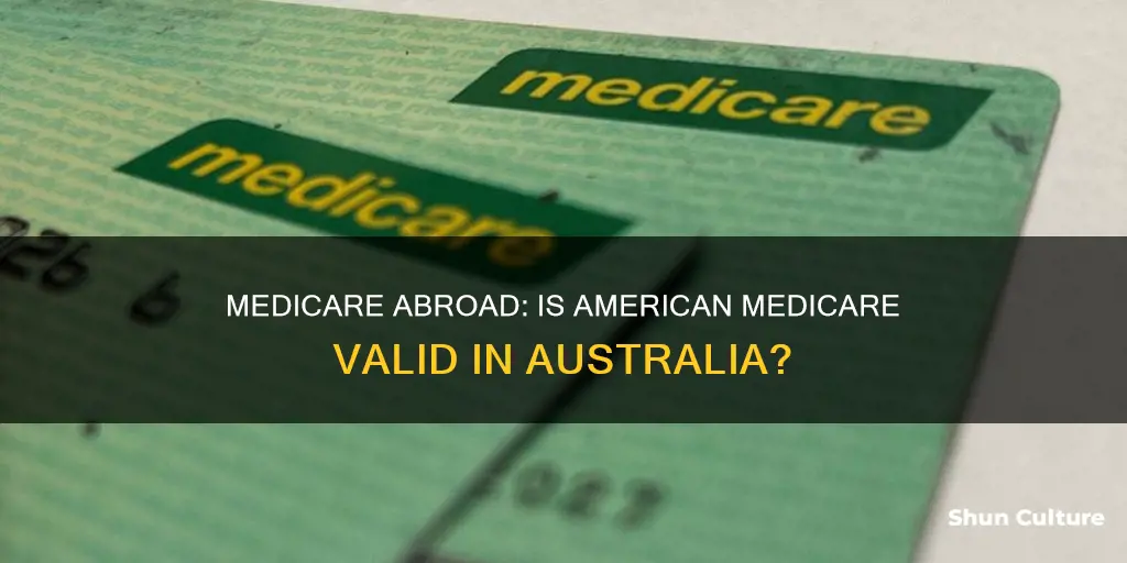 is american medicare good in australia