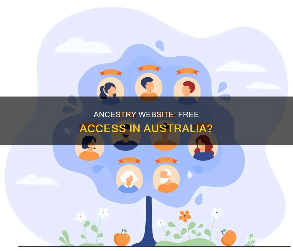 is ancestry website free in australia