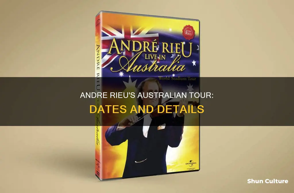 is andre rieu coming to australia