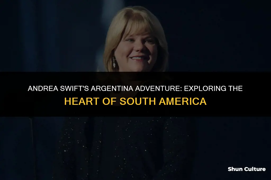 is andrea swift in argentina
