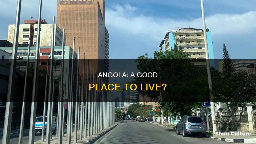 is angola a good place to live