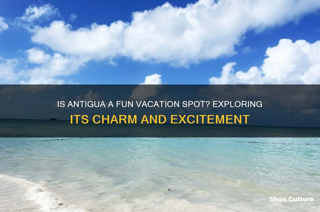 is antigua a fun vacation spot